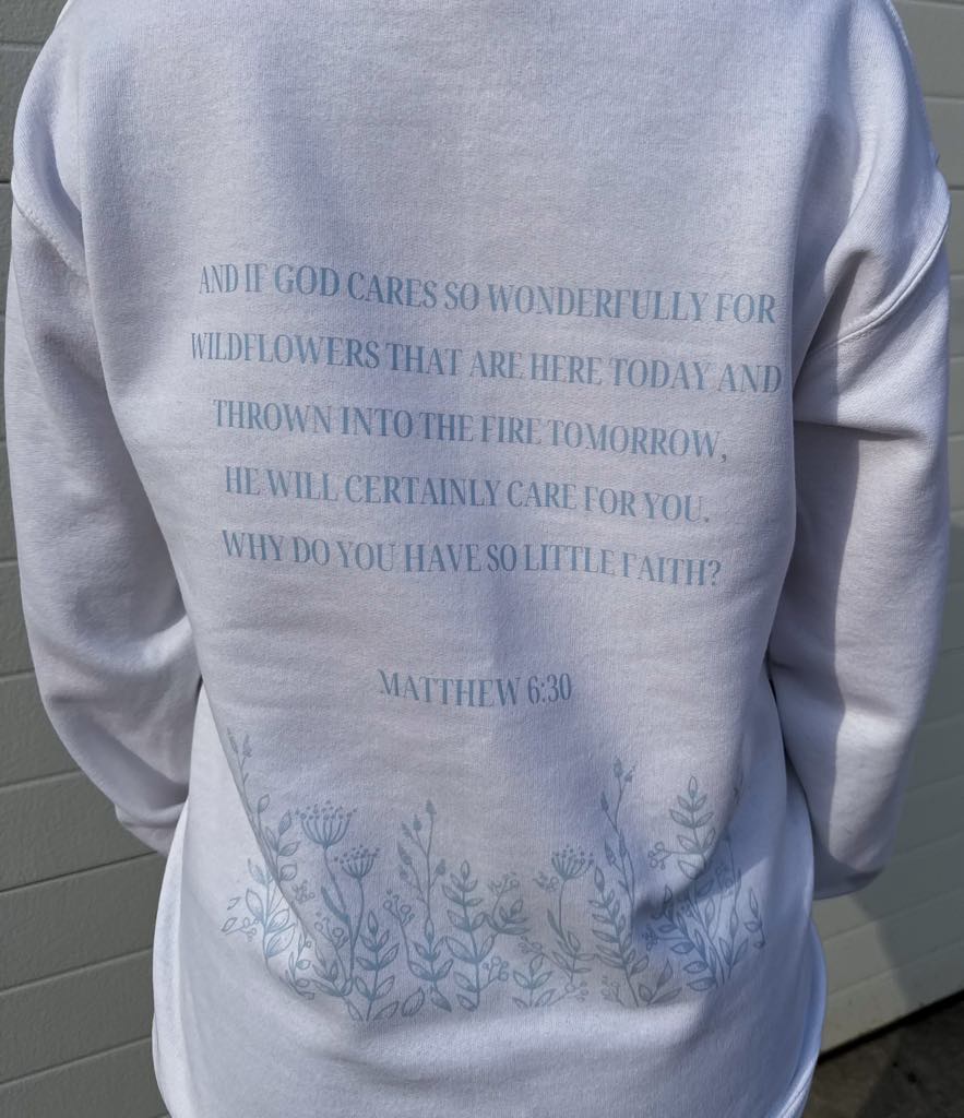 Consider the Wildflowers - Matthew 6:30 Crewneck